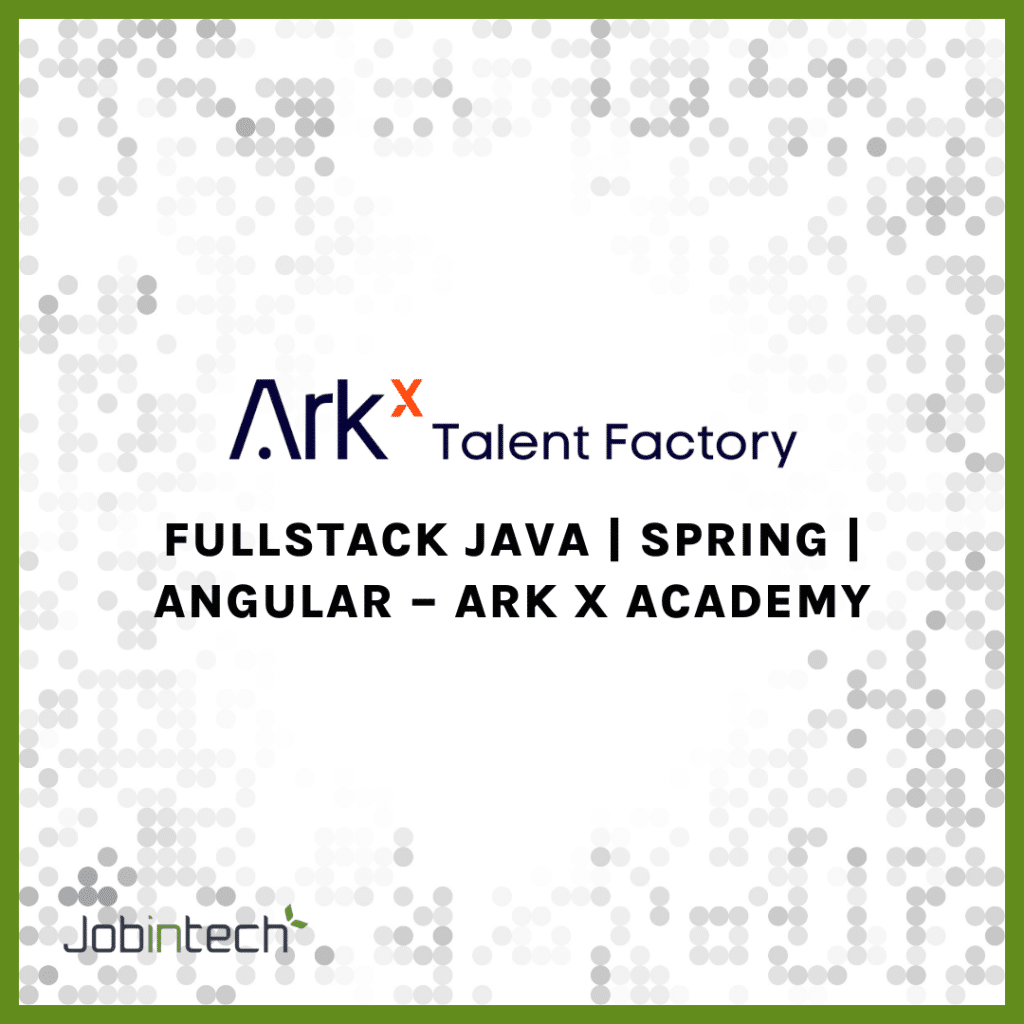 Fullstack JAVA | SPRING | ANGULAR - ARK X Academy